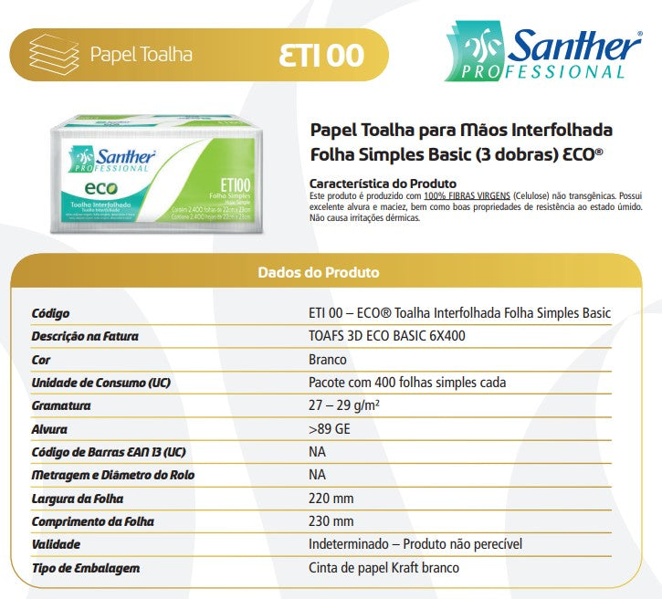 TOALHA ECO SANTHER 3 DOBRAS ETI00 COM 6 PACOTES COM 240 FOLHAS ( 2400).